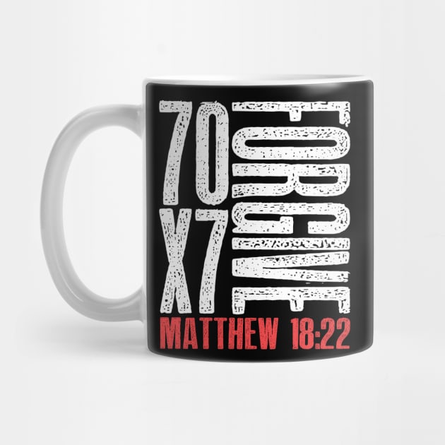 Forgive 70 x 7 Times Seventy Times Seven Jesus Matthew 18:22 by PacPrintwear8